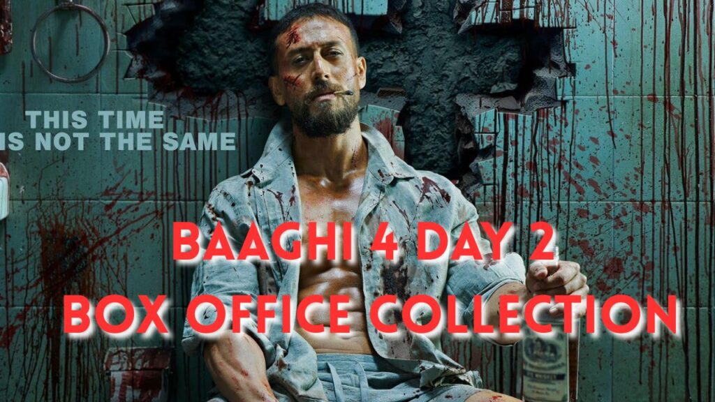 Baaghi 4 Day 2 Box Office Collection