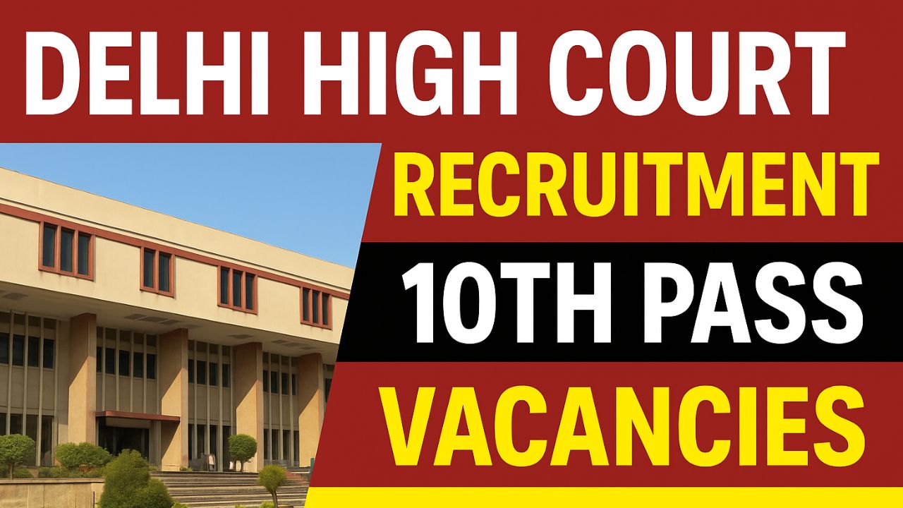 Delhi High Court Recruitment