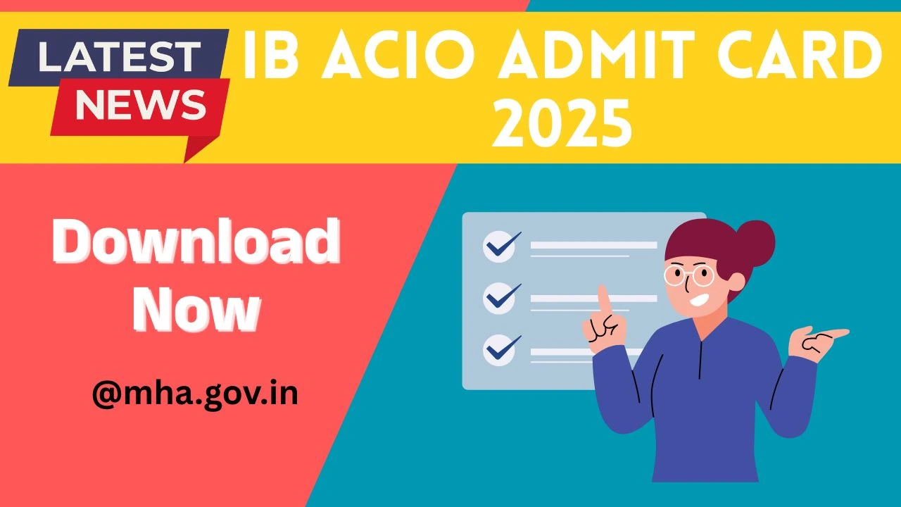 IB ACIO Admit Card 2025
